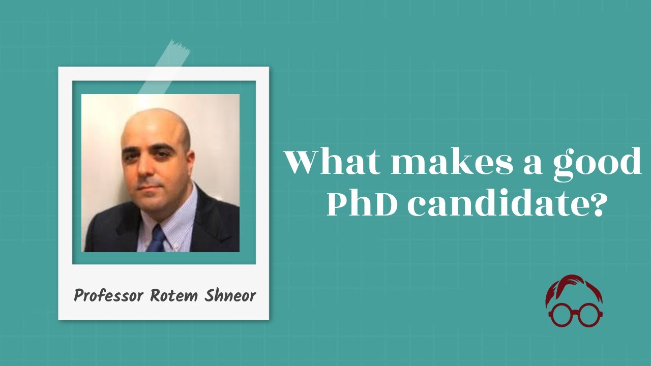 what makes you a good phd candidate