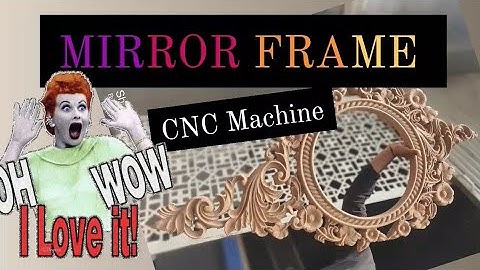 CNC Mirror Frame | CNC | Interior Decoration | CNC Interior Designing