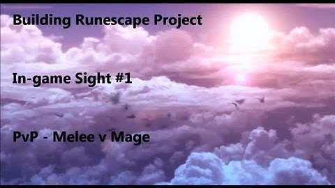 Building Runescap Project - In-game Sight #1 - PvP Melee v Mage