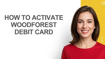 How To Activate Woodforest Debit Card - AshleyHowTo