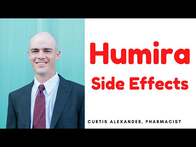 Humira Side Effects These Two Can