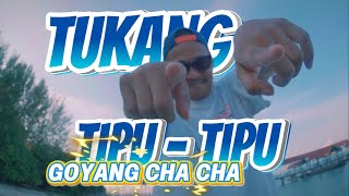 Angelbert _Rap   - TUKANG TIPU - TIPU ' GOYANG CHACHA (  MV  )