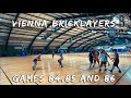 Vienna Bricklayers - Games 84, 85 and 86