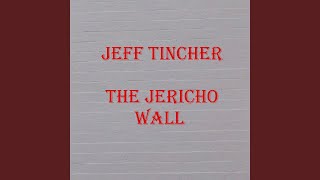 Video thumbnail of "Jeff Tincher - The Valley of Achor"