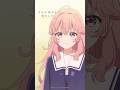 「ひとりにしないで」｜TVアニメ『きみが死ぬまで恋をしたい』第12話「わたしのままで」より #shorts