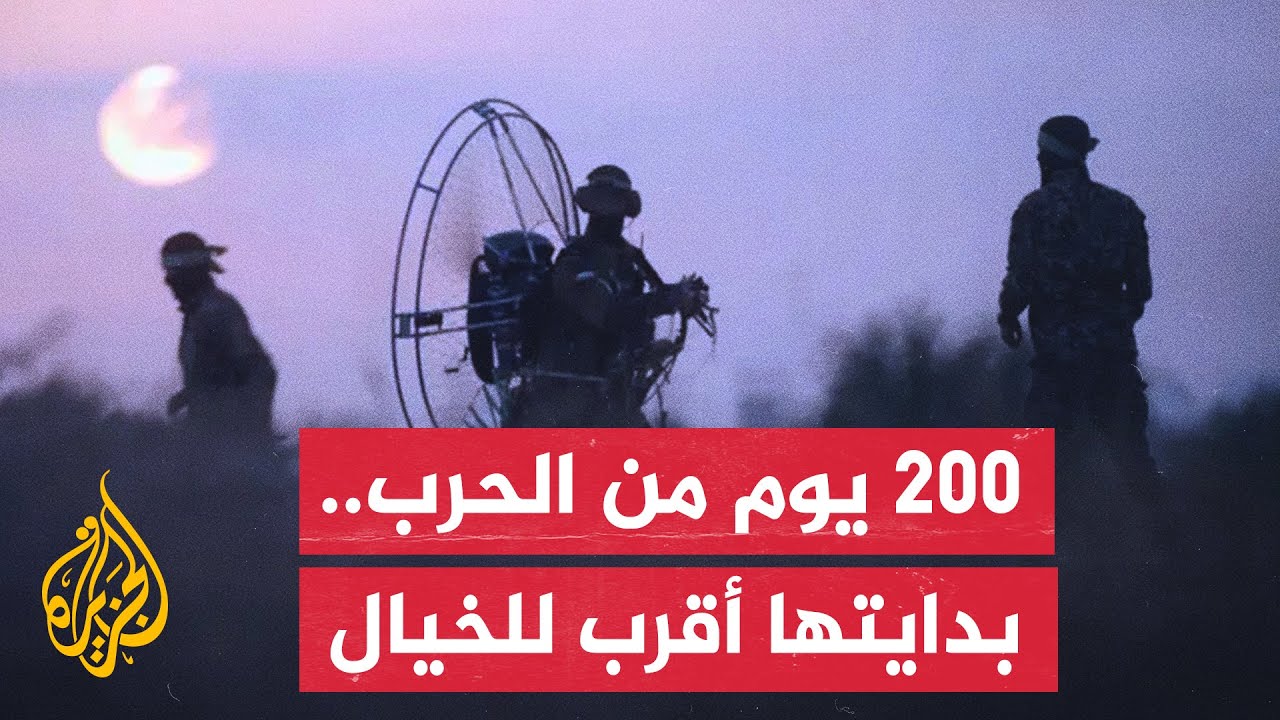 200 يوم من الحرب على غزة.. كيف بدأت؟ وماذا حدث؟ وهل حققت شيئا؟