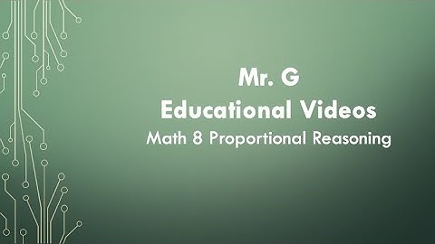 Math 8 - Proportional Reasoning