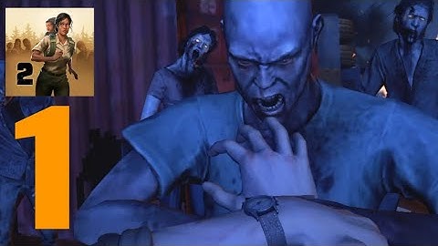 Into The Dead 2 - Gameplay Walkthrough Part 1 - Chapter 1 (Android,IOS)