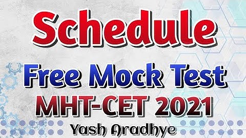 Schedule For Mock Test Batch 2021 | Mhtcet2021