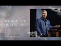 April 21  who is the holy spirit  darren whitehead