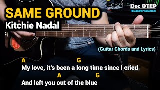 Same Ground - Kitchie Nadal (Guitar Tutorial with Chords and Lyrics)