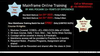 Welcome to Mainframe | | Next Batch Details See Description | Free Mock Interview | +91-9908502542