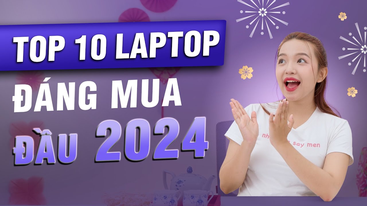 Top 5 laptop ĐÁNG MUA đầu năm 2024 Thế Giới Laptop YouTube