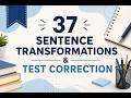 37 câu sentence transformations and test correction