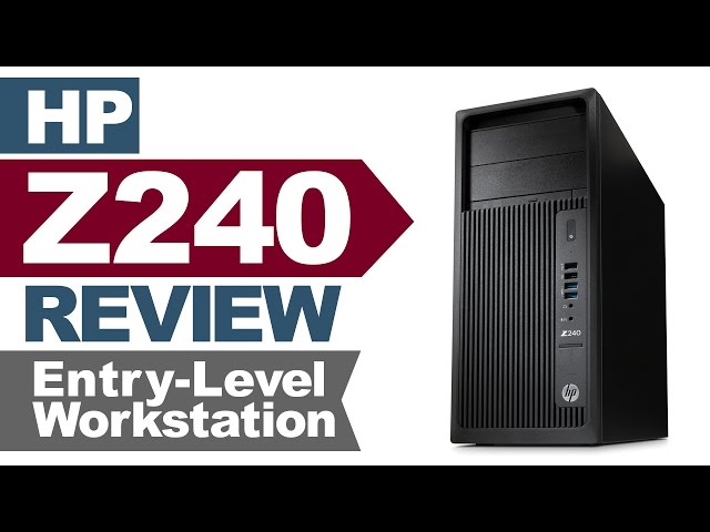 Review of the HP Z240 Workstation by Joe Herman - YouTube