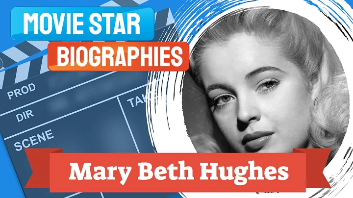 Movie Star Biography~Mary Beth Hughes