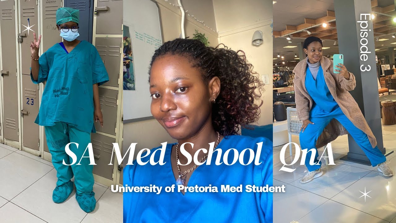 Med school diaries: UNIVERSITY OF PRETORIA MED STUDENT QnA | South African YouTuber