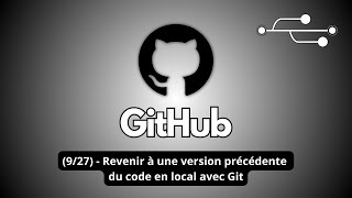 (9/27) - How to Revert to a Previous Version of Local Code with Git