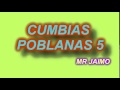 CUMBIAS POBLANAS MIX 5 2014