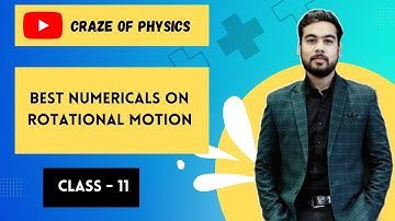 Rotational Motion 08 | Best Numericals of Rotational Motion and Rigid Body Dynamics JEE MAINS /NEET