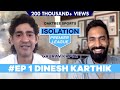 Can Dinesh Karthik Answer Correct Facts of Nidahas Trophy? | Isolation Premier League | Gaurav Kapur