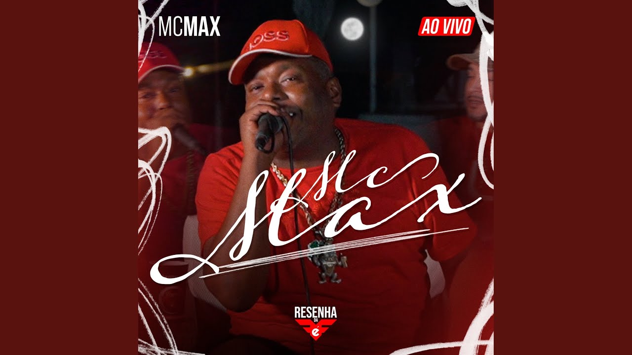 Mc Max - Ao Vivo na Resenha Firma É Forte
