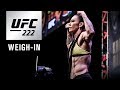 UFC 222: Weigh-in