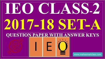 IEO CLASS–2 SET–A | 2017-2018 SOLVED PAPER question paper with answer keys