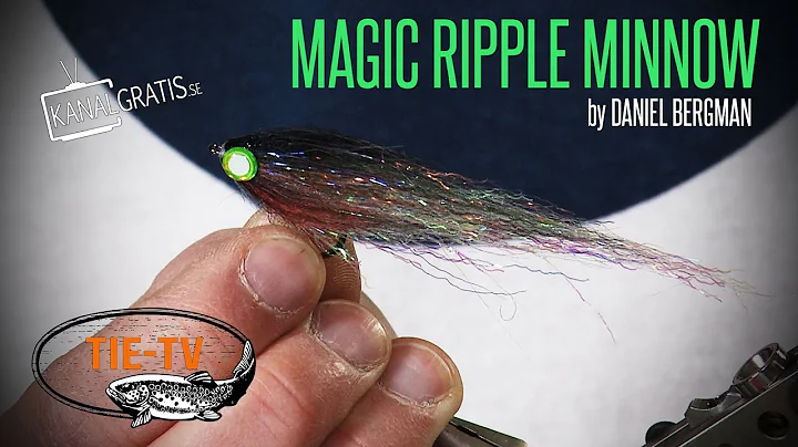 Tie TV - Magic Ripple Minnow - Daniel Bergman