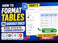 Make Google Docs Tables Look PROFESSIONAL Part 2