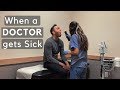 When a DOCTOR gets sick - what happens??