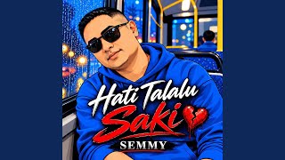 Hati Talalu Saki