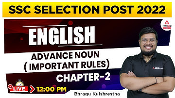 SSC Selection Post Phase 10 | English | Advance Noun #2 | by Bhragu Kulshrestha