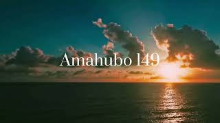 Amahubo 149