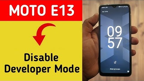 Moto E13 developer mode off kaise kare, how to disable developer mode in moto e13, developer setting