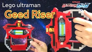 Lego Ultraman Geed Riser (ジードライザー) เลโก้อุลตร้าแมนจี๊ดไรเซอร์