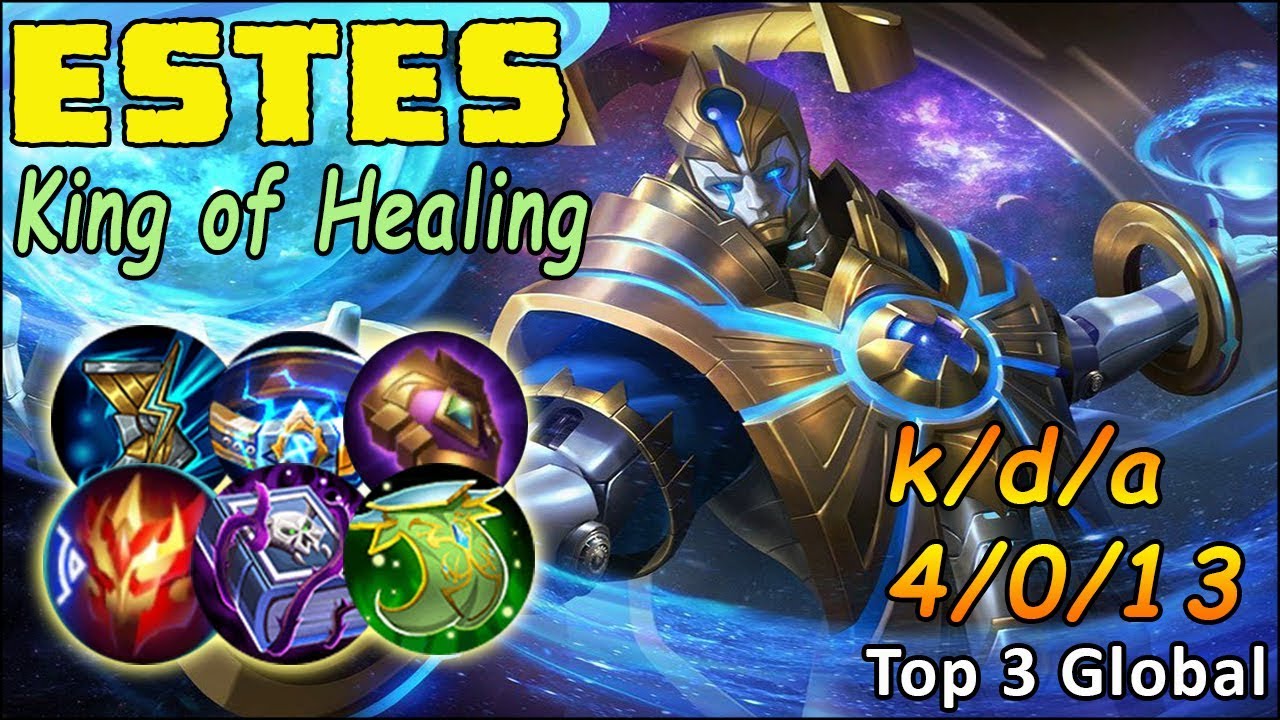 King Estes is Back | Healing all Time | No Death | Top Global Estes Gameplay - Mobile Legends