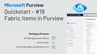 Microsoft Purview Quickstart #19  - Displaying Microsoft Fabric Items in Purview with Zero Hassle!