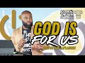 God is for us  series part 7 roaming through romans  pastor jay laplanche