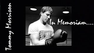 TOMMY MORRISON IN MEMORIAM