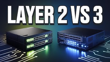 Understanding the Difference Between Layer 2 and Layer 3 Switches