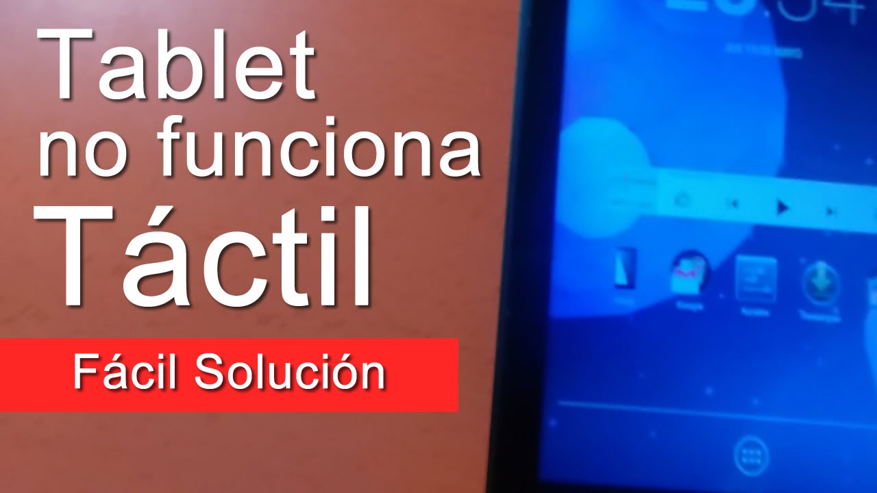 Tablet no funciona táctil Fácil solución YouTube