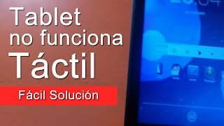 📱 Tablet no funciona táctil | Fácil solución 💡 by inFermatico 272,399 views 7 years ago 1 minute, 33 seconds