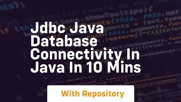 Jdbc java database connectivity in java in 10 mins