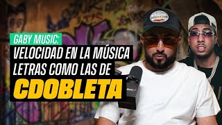 Velocidad musical/ Letras de CDobleta. GABY MUSIC