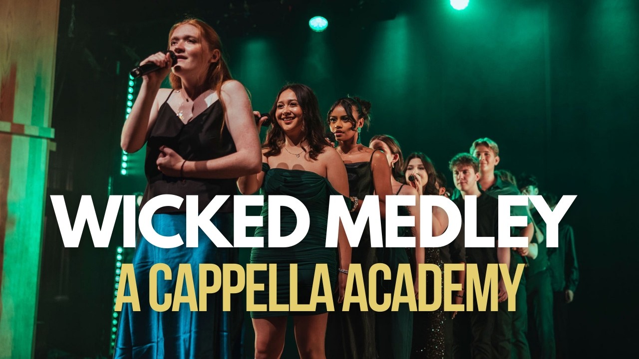 Wicked Medley (Stephen Schwartz) - Liminal - A Cappella Academy