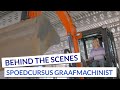 Spoedcursus graafmachinist! | Behind the scenes