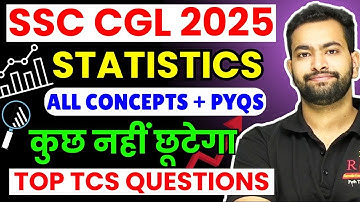 New Statistics chapter for SSC CGL T-2 and RRB NPTC🔥| Advanced concepts with latest best questions