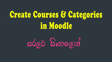 How to Create Courses and Categories in Moodle | LMS Administration | Basics | Mix Net