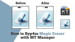 How to Byp4ss Magic Eraser with MT Manager screenshot 4